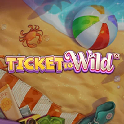 Ticket To Wild