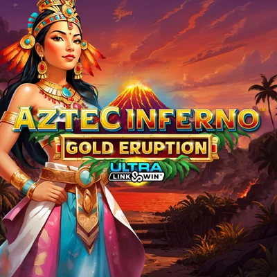 Aztec Inferno: Gold Eruption™ ULTRA Link&Win™