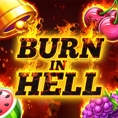 Burn In Hell Hold And Win