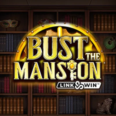 Bust The Mansion