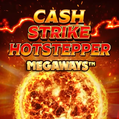 Cash Strike Hotstepper Megaways