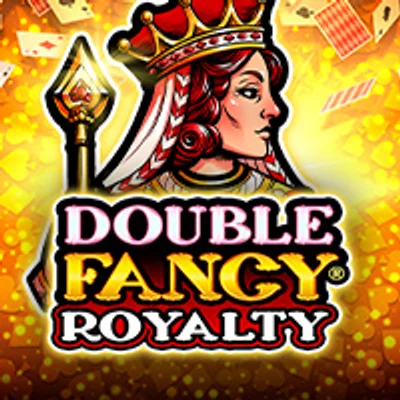 Double Fancy Royalty