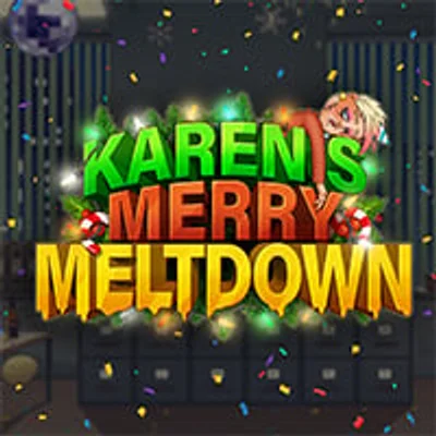 Karen’s Merry Meltdown