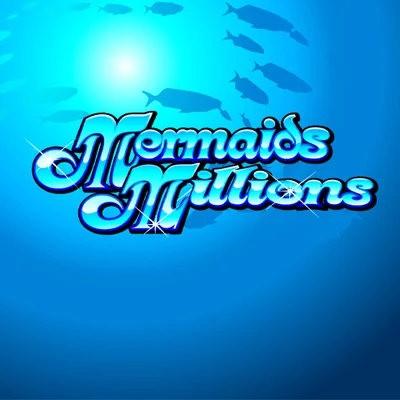 Mermaid's Millions