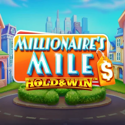 Millionaire's Mile! Hold & Win™ High Limit