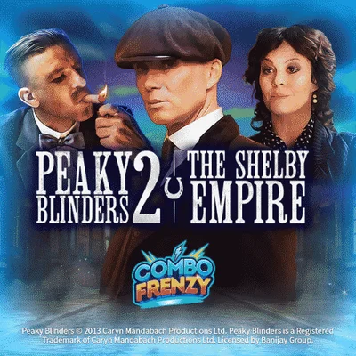 Peaky Blinders™ 2: The Shelby Empire™