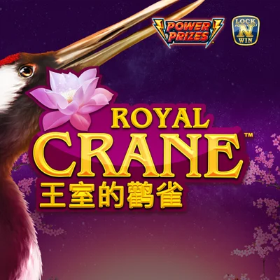 Power Prizes: Royal Crane
