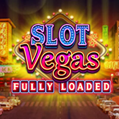 Slot Vegas Fully Loaded